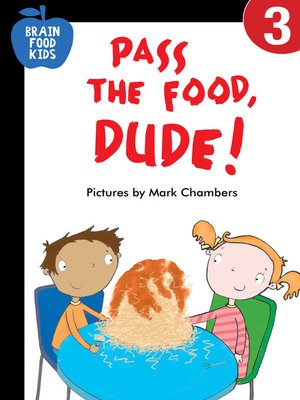 cover image of Pass the Food, Dude!